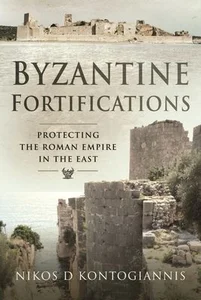 Bild von Byzantine Fortifications Protecting the Roman Empire in the East