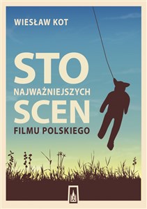 Bild von Sto najważniejszych scen filmu polskiego