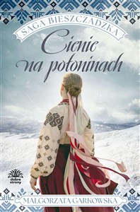 Obrazek Cienie na połoninach. Saga bieszczadzka. Tom 1