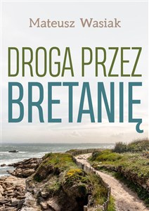 Bild von Droga przez Bretanię