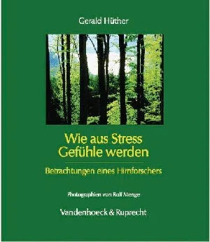 Obrazek HÜTHER, G: WIE AUS STRESS GEFÜHLE WERDEN