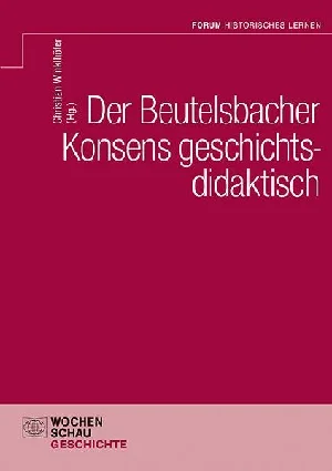 Obrazek DER BEUTELSBACHER KONSENS GESCHICHTSDIDAKTISCH