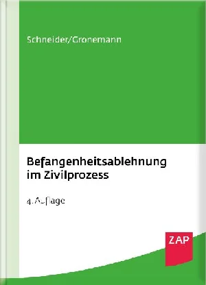 Obrazek SCHNEIDER, E: BEFANGENHEITSABLEHNUNG IM ZIVILPROZESS