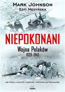 Obrazek Niepokonani Wojna Polaków 1939-1945