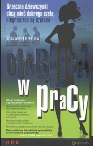 Bild von Diablica w pracy. Grzeczne dziewczynki chcą mieć dobrego szefa, niegrzeczne są szefami