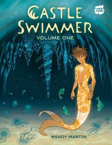 Obrazek Castle Swimmer: Volume 1 [A Graphic Novel]