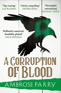 Bild von PARRY, A: CORRUPTION OF BLOOD
