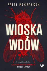 Obrazek Wioska wdów Szokująca historia morderczyń z wioski Nagyrév