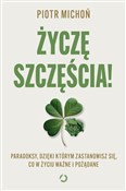 Życzę szcz... - Piotr Michoń -  polnische Bücher