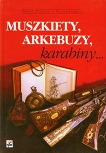 Obrazek Muszkiety arkebuzy karabiny