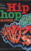 Hip - hop ... - Piotr Fliciński, Stanisław Wójtowicz -  Książka z wysyłką do Niemiec 