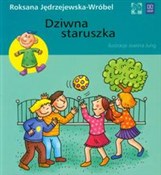 Dziwna sta... - Roksana Jędrzejewska-Wróbel - buch auf polnisch 
