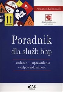 Obrazek Poradnik dla służb bhp zadania uprawnienia odpowiedzialność z suplementem elektronicznym