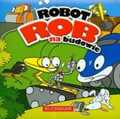 Robot Rob ... - Krzysztof Kiełbasiński -  Książka z wysyłką do Niemiec 