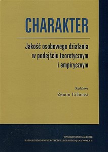 Obrazek Charakter Jakość osobowego działania w podejściu teoretycznym i empirycznym