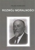 Rozwój mor... - Feliks Koneczny -  Książka z wysyłką do Niemiec 