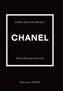 Obrazek Chanel Historia kultowego domu mody