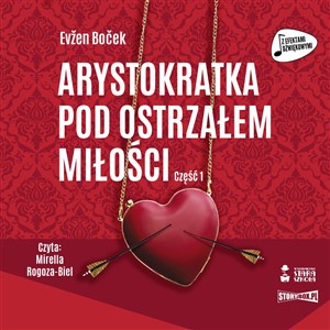 Obrazek [Audiobook] Arystokratka Tom 6 Arystokratka pod ostrzałem miłości Część 1