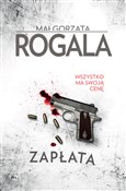 Książka : Zapłata - Małgorzata Rogala