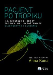 Bild von Pacjent po tropiku Najczęstsze choroby tropikalne i pasożytnicze – diagnostyka i leczenie