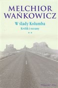W ślady Ko... - Melchior Wańkowicz -  polnische Bücher