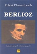 Berlioz - Robert Clarson-Leach -  fremdsprachige bücher polnisch 