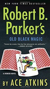 Obrazek Robert B. Parker's Old Black Magic (Spenser, Band 47)