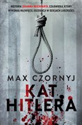 Zobacz : Kat Hitler... - Max Czornyj