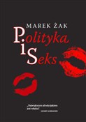Zobacz : Polityka i... - Marek Żak