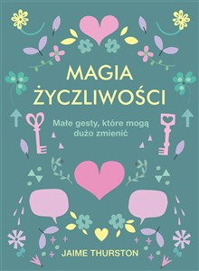 Obrazek Magia życzliwości Małe gesty, które mogą dużo zmienić