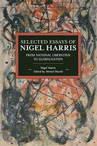 Obrazek Selected Essays of Nigel Harris: From National Liberation to Globalisation