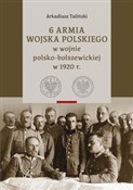 Polska książka : 6 Armia Wo... - Arkadiusz Tuliński