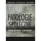 Patologie ... - Andrzej Urbanek, Joanna Grubicka, Dorota Zbroszczyk -  Polnische Buchandlung 