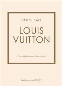 Obrazek Louis Vuitton Historia kultowego domu mody