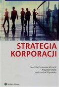 Strategia ... - Mariola Ciszewska-Mlinaric, Krzysztof Obłój, Aleksandra Wąsowska - buch auf polnisch 