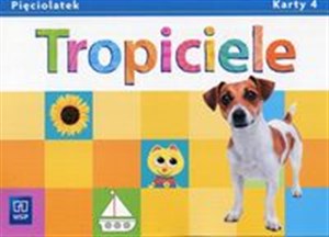 Obrazek Tropiciele Pięciolatek Karty pracy Część 4 Wychowanie przedszkolne