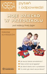 Bild von Moje dziecko w przedszkolu Poradnik dla rodziców