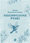 Nieoswojon... - Maria Rodziewiczówna -  fremdsprachige bücher polnisch 