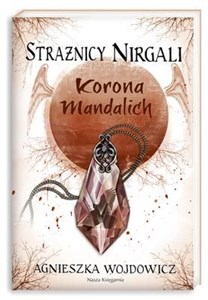 Obrazek Strażnicy Nirgali 3 Korona Mandalich