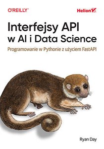 Obrazek Interfejsy API w AI i Data Science. Programowanie w Pythonie z użyciem FastAPIinform