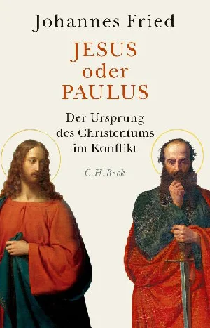 Obrazek FRIED, J: JESUS ODER PAULUS