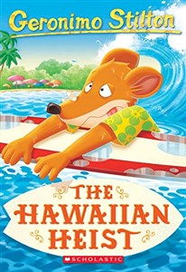 Obrazek The Hawaiian Heist (Geronimo Stilton)