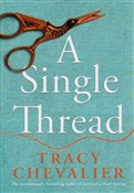 Zobacz : A Single T... - Tracy Chevalier