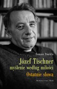 Józef Tisc... - Tomasz Ponikło -  Polnische Buchandlung 