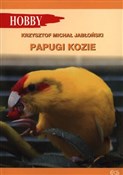 Książka : Papugi koz... - Krzysztof Michał Jabłoński