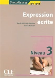 Bild von Expression écrite 3 Niveau B1/B1+ Livre