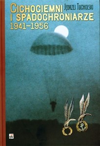 Obrazek Cichociemni i spadochroniarze 1941-1956