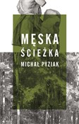 Męska ście... - Michał Pyziak - Ksiegarnia w niemczech