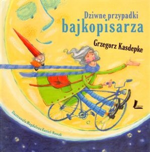 Obrazek Dziwne przypadki bajkopisarza