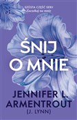 Śnij o mni... - Jennifer L. Armentrout - Ksiegarnia w niemczech